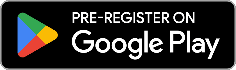 Pre-register on Google Play